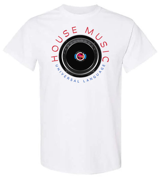 House Music Universal Language (T-Shirt)