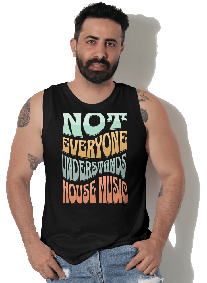 Not Everyone Understands (Bunch) Sleeveless