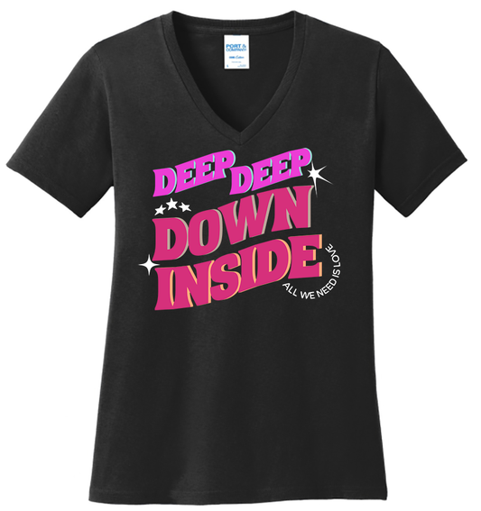 Deep Down Inside Female (V-Neck or Crew Neck)