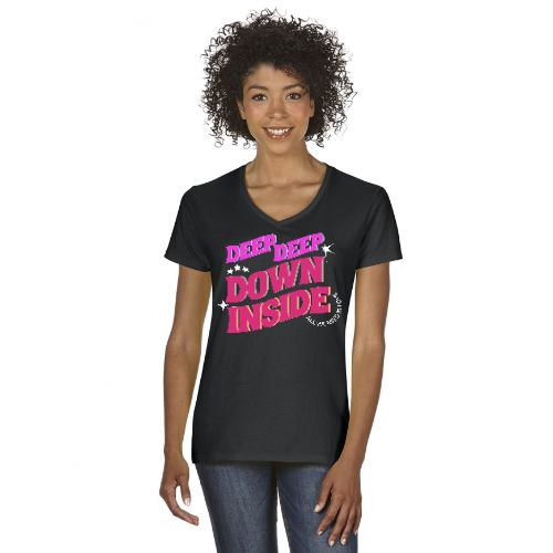 Deep Down Inside Female (V-Neck or Crew Neck)