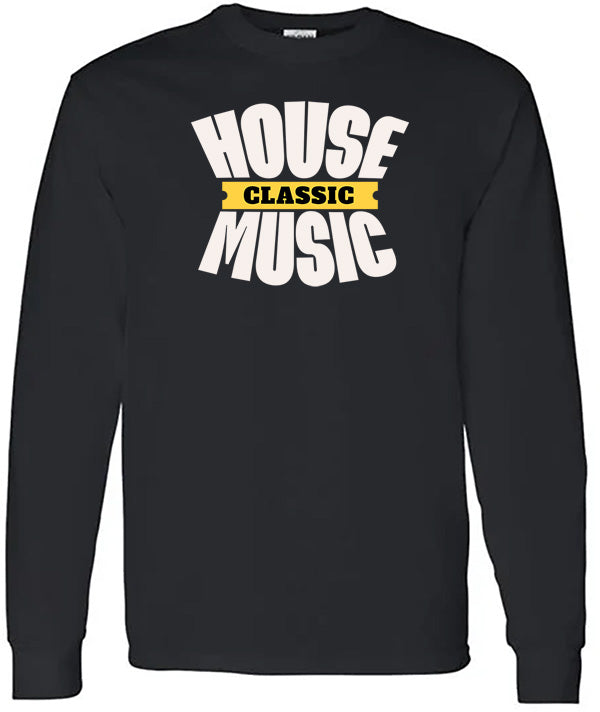 Classic House Music (Long Sleeve)