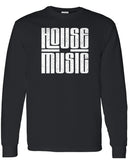 House -- Music (Long Sleeve)