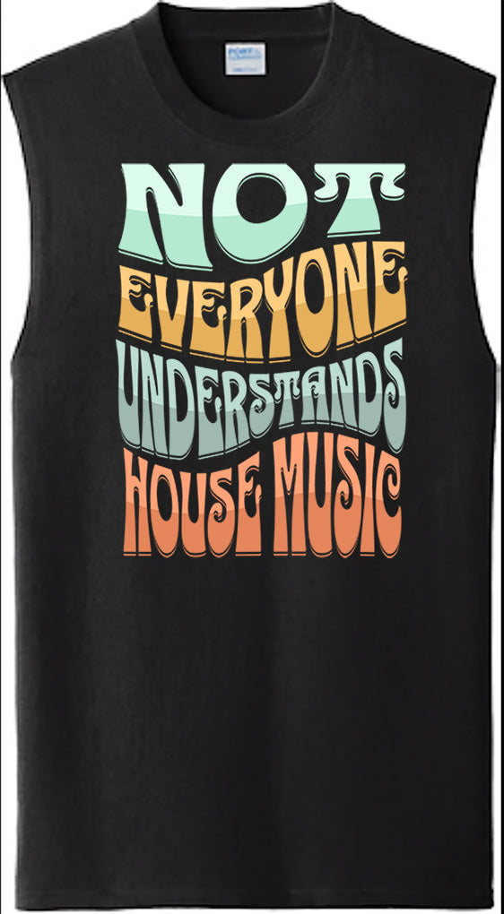 Not Everyone Understands (Bunch) Sleeveless