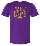 Music is My Life (Purple & Gold XL Promo Shirt)