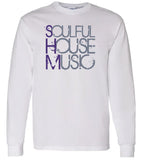 Soulful House Music (Long Sleeve)
